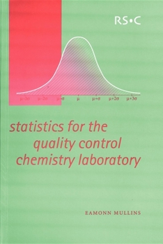 Paperback Statistics for the Quality Control Chemistry Laboratory Book