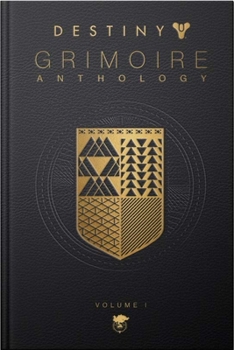 Hardcover Destiny Grimoire Anthology, Vol I Book