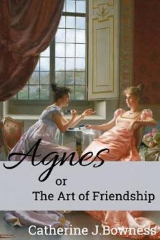 Paperback Agnes or The Art of Friendship Book