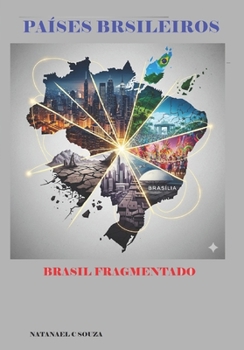 Paperback Países Brasileiros: Brasil Fragmentado [Portuguese] Book