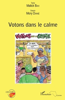 Paperback Votons dans le calme [French] Book