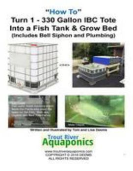 Paperback How to Turn 1 tote into a Fish Tank & Grow bed Book