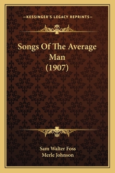 Paperback Songs Of The Average Man (1907) Book