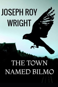 Paperback The Town Named Bilmo Book
