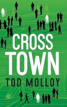 Hardcover Cross Town (Hogtown Noir) Book