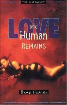 Paperback Love & Human Remains Book