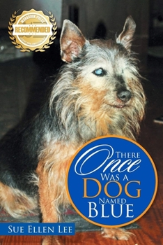 Paperback There Once Was A Dog Named Blue Book