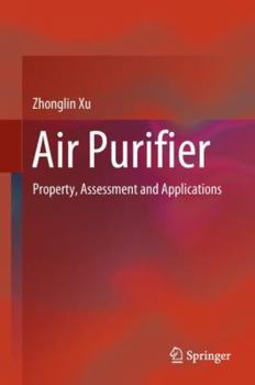 Hardcover Air Purifier: Property, Assessment and Applications Book