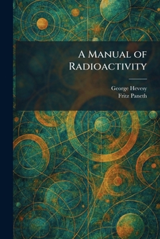 Paperback A Manual of Radioactivity Book