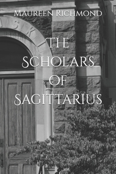 Paperback The Scholars of Sagittarius Book