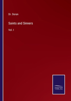 Paperback Saints and Sinners: Vol. I Book