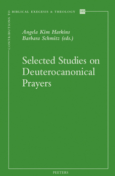 Paperback Selected Studies on Deuterocanonical Prayers Book