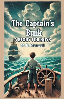Paperback The Captain's Bunk A Story For Boys Book