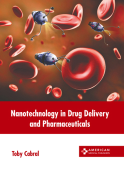 Hardcover Nanotechnology in Drug Delivery and Pharmaceuticals Book