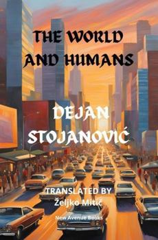 THE WORLD AND HUMANS (THE WORLD IN NOWHERENESS)