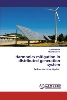 Paperback Harmonics mitigation in distributed generation system Book