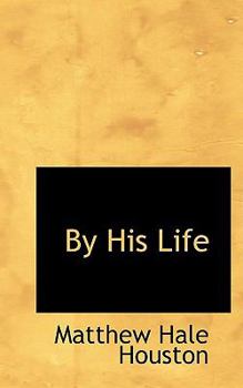 Paperback By His Life Book