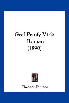 Paperback Graf Petofy V1-2: Roman (1890) [German] Book