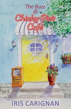Paperback The Buzz @ Chicky-Pie's Café Book