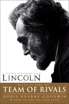 Paperback Team of Rivals: Lincoln Film Tie-In Edition Book