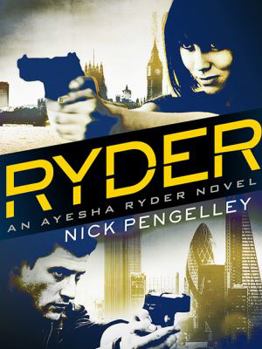 Ryder - Book #1 of the Ayesha Ryder