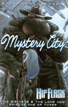 Hip Flask: Mystery City - Book #3 of the Hip Flask