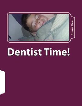 Paperback Dentist Time!: Dentist Time! Book