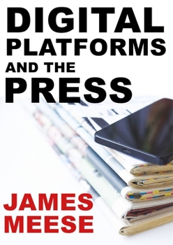 Hardcover Digital Platforms and the Press Book