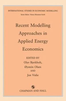 Hardcover Recent Modelling Approaches in Applied Energy Economics Book