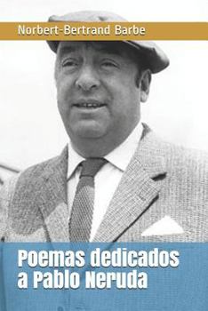 Paperback Poemas dedicados a Pablo Neruda [Spanish] Book