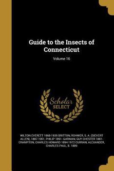 Paperback Guide to the Insects of Connecticut; Volume 16 Book