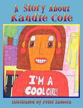 Paperback A Story About Kandie Cole Book