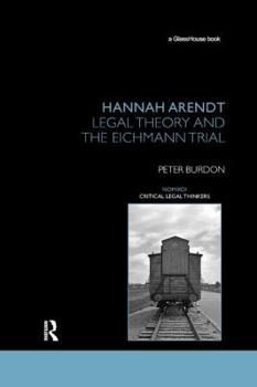 Paperback Hannah Arendt: Legal Theory and the Eichmann Trial Book