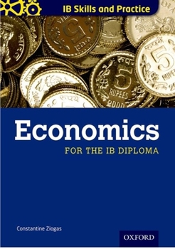 Paperback IB Diploma: Economics Skills and Practice Book