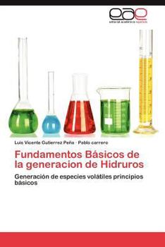 Paperback Fundamentos Básicos de la generacion de Hidruros [Spanish] Book
