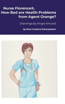 Hardcover Nurse Florence(R), How Bad are Health Problems from Agent Orange? Book