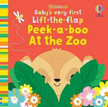 Board book Baby's Very First Lift-the-Flap Peek-a-Boo At the Zoo Book