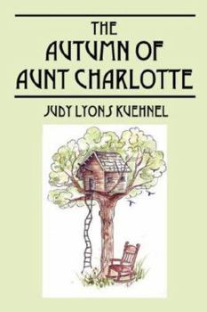 Paperback The Autumn of Aunt Charlotte Book