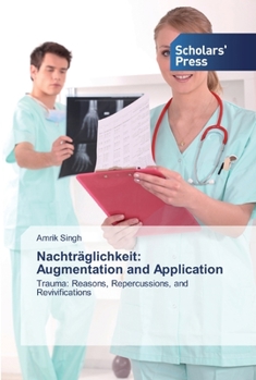 Paperback Nachträglichkeit: Augmentation and Application Book