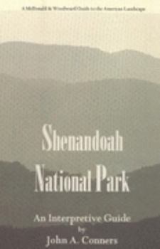 Paperback Shenandoah National Park: An Interpretive Guide Book