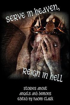 Paperback Serve in Heaven, Reign in Hell Book