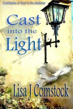 Paperback Cast into the Light Book