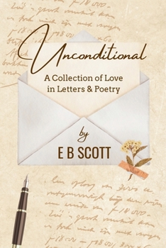 Paperback Unconditional: A Collection of Love in Letters & Poetry Book