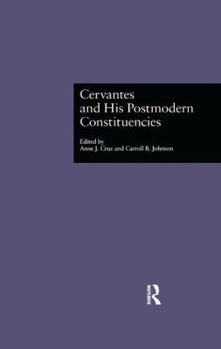 Paperback Cervantes and His Postmodern Constituencies Book