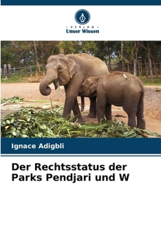 Paperback Der Rechtsstatus der Parks Pendjari und W [German] Book