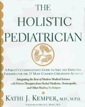 Paperback The Holistic Pediatrician Book
