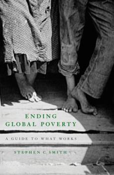 Paperback Ending Global Poverty: A Guide to What Works Book