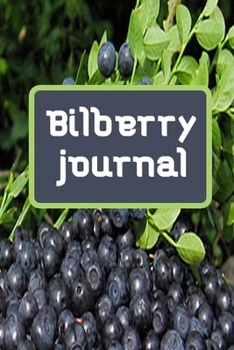 Paperback Bilberry journal: Fruits Notebook FOR Bilberry LOVERS Book