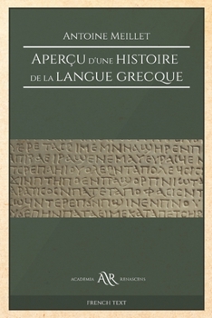 Paperback Aper?u d'une histoire de la langue grecque [French] Book