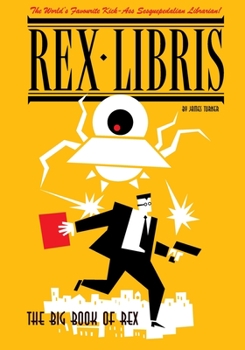 Paperback The Big Book of Rex Libris Book